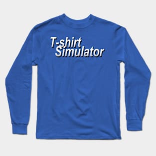 T- Shirt simulator Long Sleeve T-Shirt